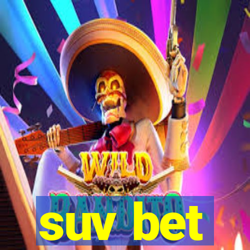 suv bet